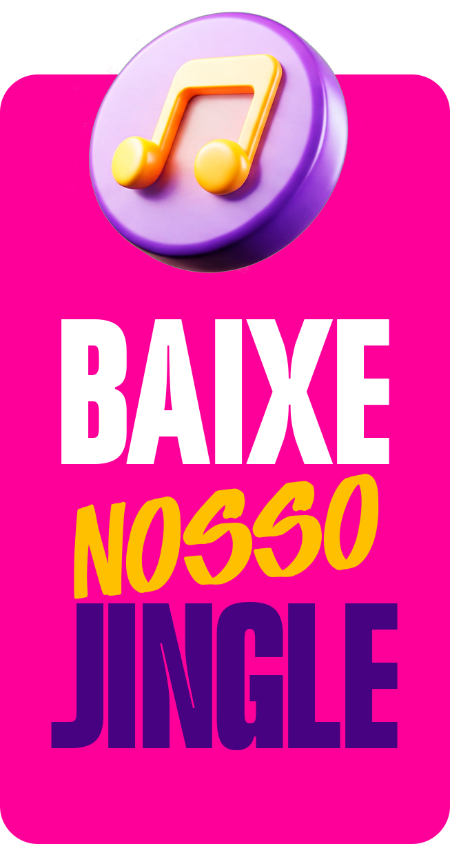Baixe nosso jingle